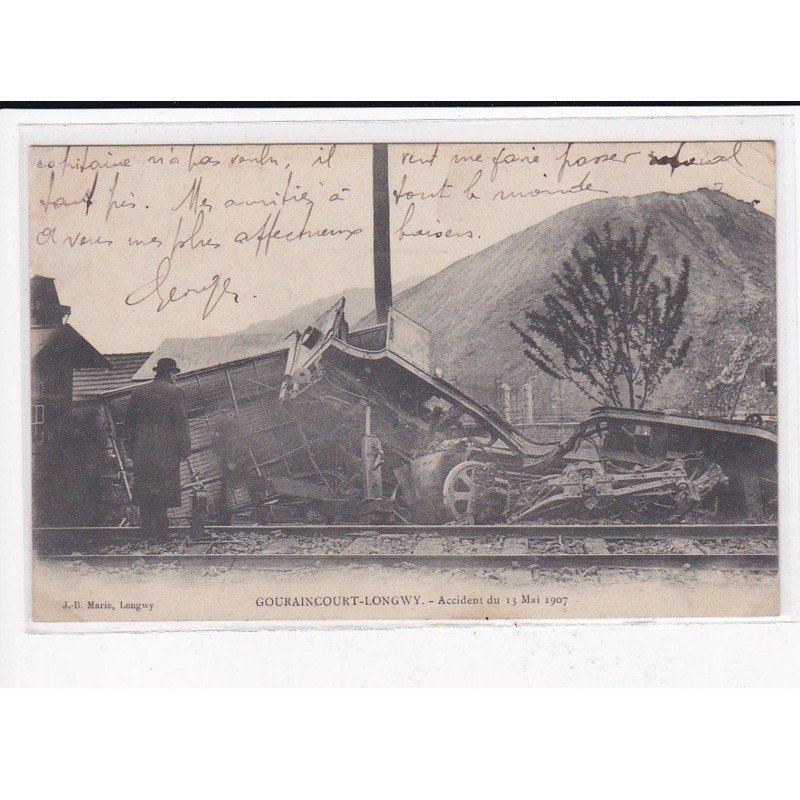 GOURAINCOURT-LONGWY : Accident du 13 Mai 1907 - état