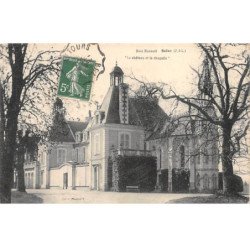 BALLAN - Bois Renault - Le Château et la Chapelle - très bon état