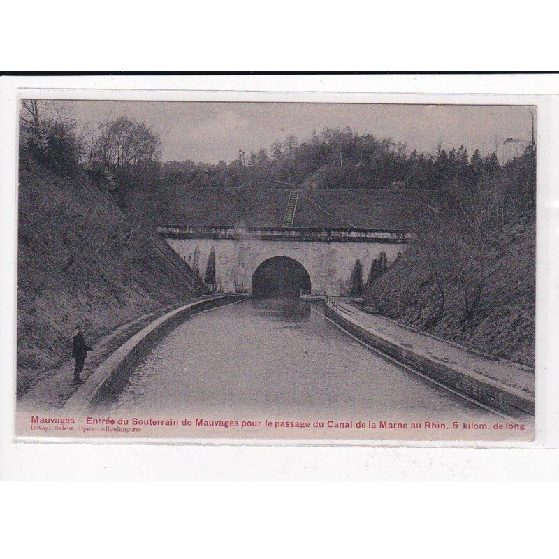 MAUVAGES : Entrée du Souterrain de Mauvages pour le passage du Canal de la Marne au Rhin - très bon état