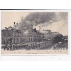 RENNES : L'incendie du Palais du Commerce, Hôtel des Postes et Télégraphes, 29 Juillet 1911 - très bon état
