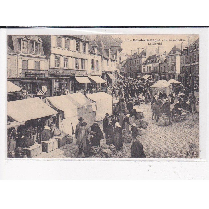 DOL DE BRETAGNE : La Grande-Rue, le Marché - très bon état