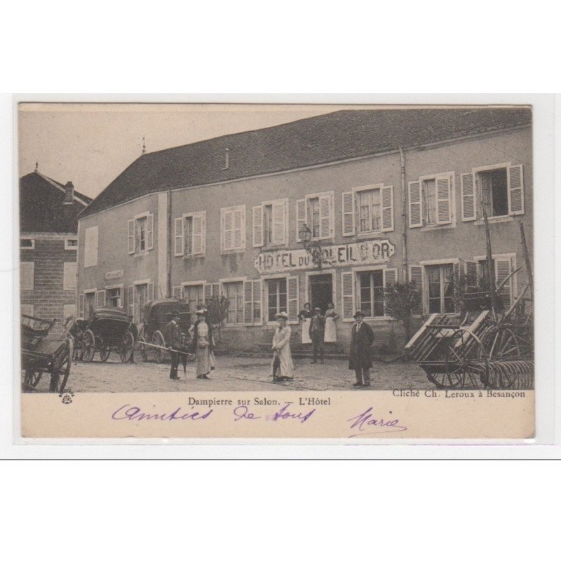 DAMPIERRE SUR SALON : hôtel du Soleil d'Or - très bon état DAMPIERRE SUR SALON : hôtel du Soleil d'Or - très bon état