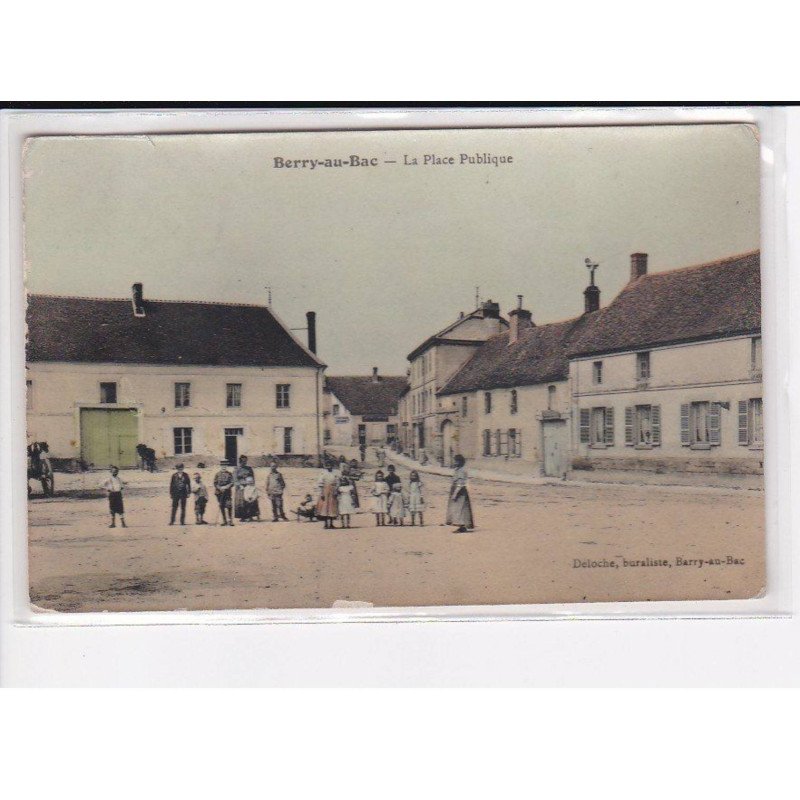 BERRY-au-BAC : La Place Publique - très bon état