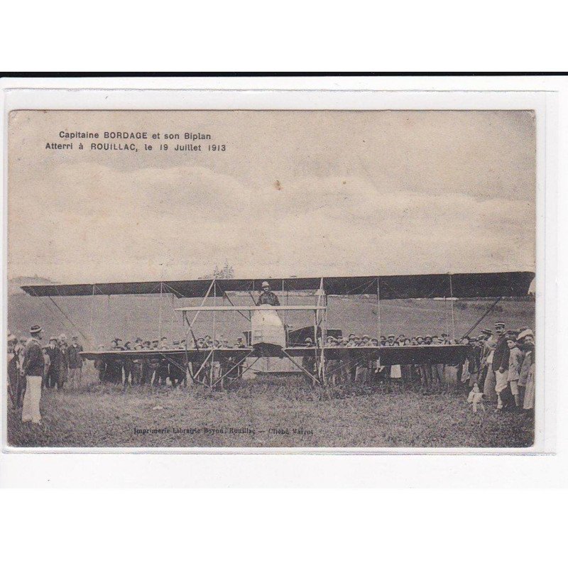 ROUILLAC : Capitaine Bordage et son Biplan à l'atterissage, 19 Juillet 1913 - état