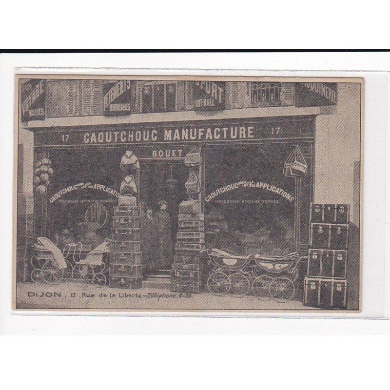 DIJON : Rue de la Liberté, Caoutchouc Manufacture, Maison Bouet - très bon état