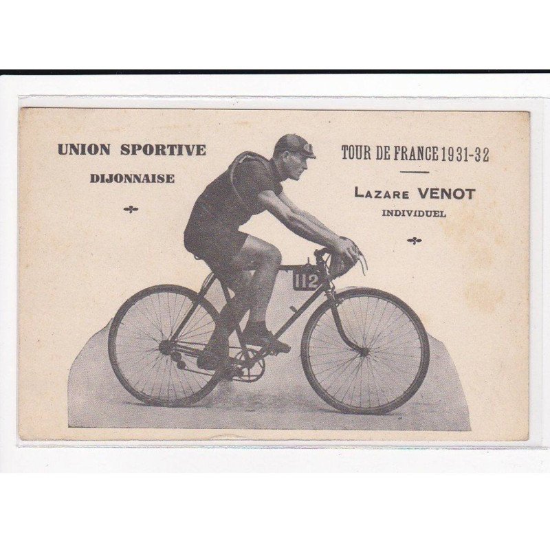 DIJON : Tour de France 1931-32, Lazare Venot, Vélo - très bon état