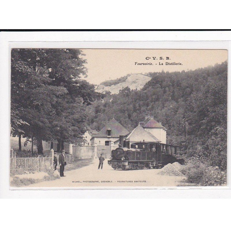 FOURVOIRIE: La Distillerie, Train - très bon état