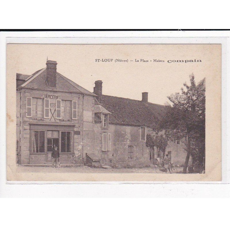 SAINT-LOUP : La Place, Maison COMPAIN - très bon état