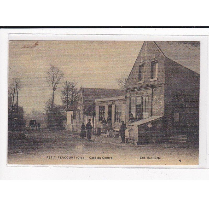 PETIT-FERCOURT : Café du centre - état