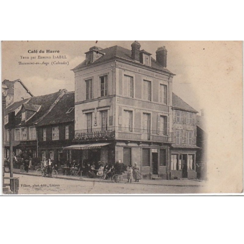 BEAUMONT EN AUGE : le café du Havre - très bon état
