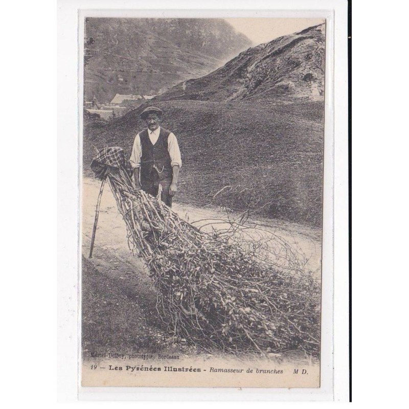 Les Pyrénées Illustrées, Ramasseur de branches - très bon état