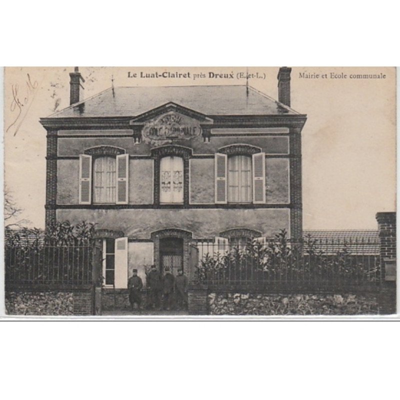 LE LUAT CLAIRET près DREUX : la mairie et l'école communale - très bon état
