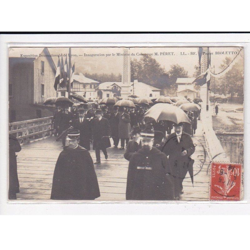 LYON : Exposition Internationale, Inauguration par le Ministre du Commerce M.PERET - très bon état