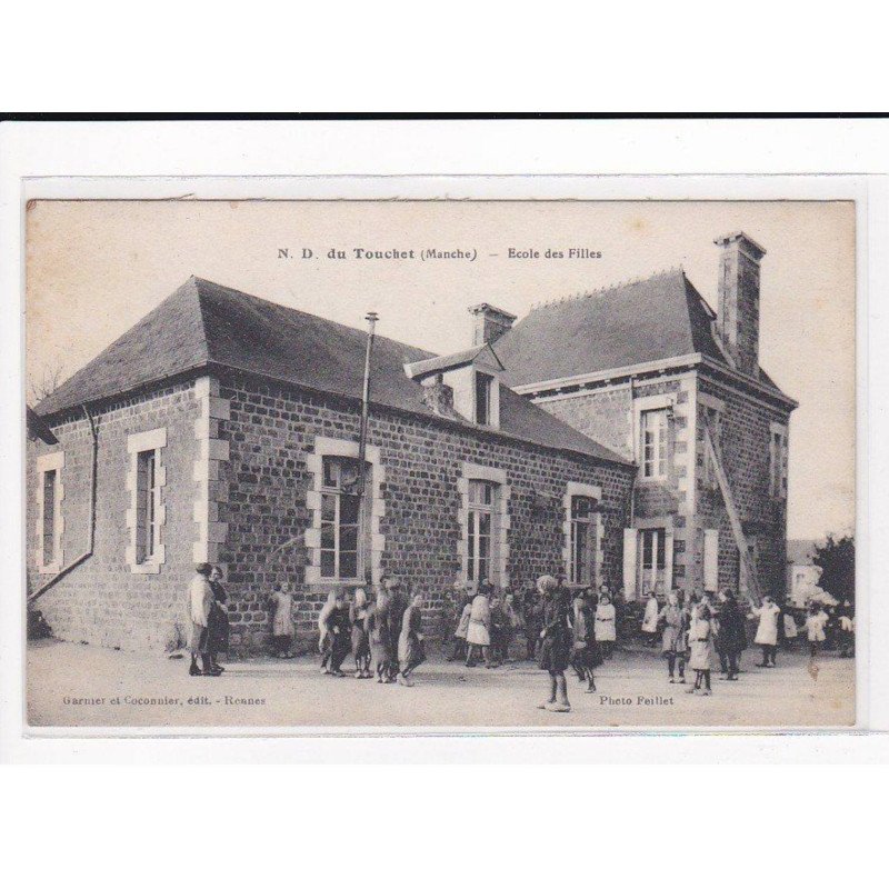 N.D du TOUCHET : Ecole de Filles - très bon état