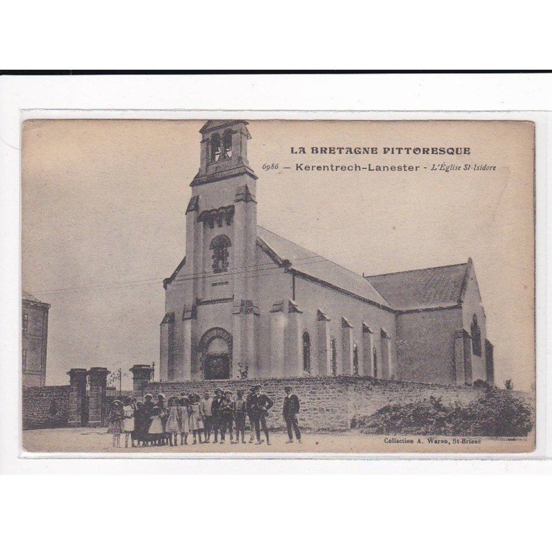 KERENTRECH-LANESTER : L'Eglise St-Isidore - très bon état