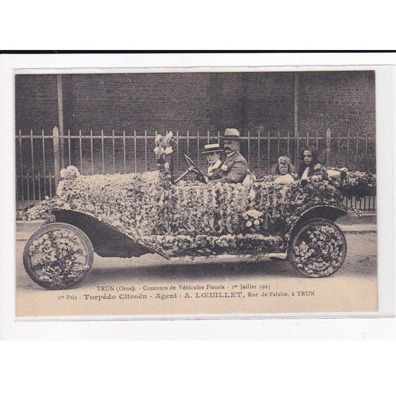 TRUN : Concours de Véhicules Fleuris, 1er prix, Torpédo Citroën A.LOEUILLET, Rue de Falaise - très bon état