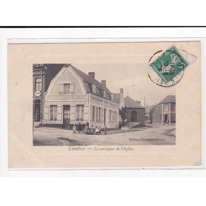 LUMBRES : Le Carrefour de l'Eglise - très bon état
