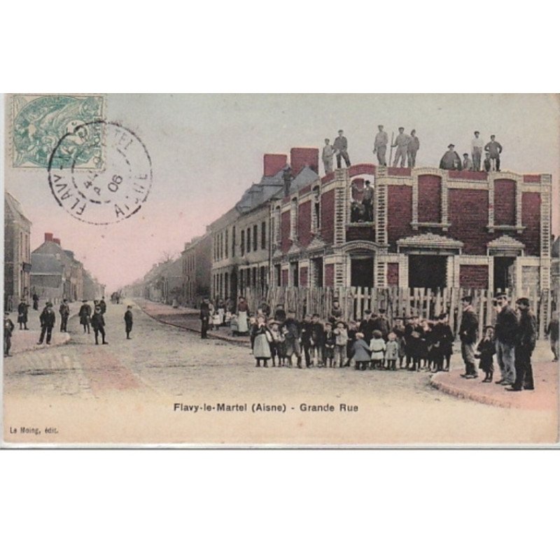 FLAVY LE MARTEL : la grande rue (maison en construction) - très bon état FLAVY LE MARTEL : la grande rue (maison en construction) - très bon état