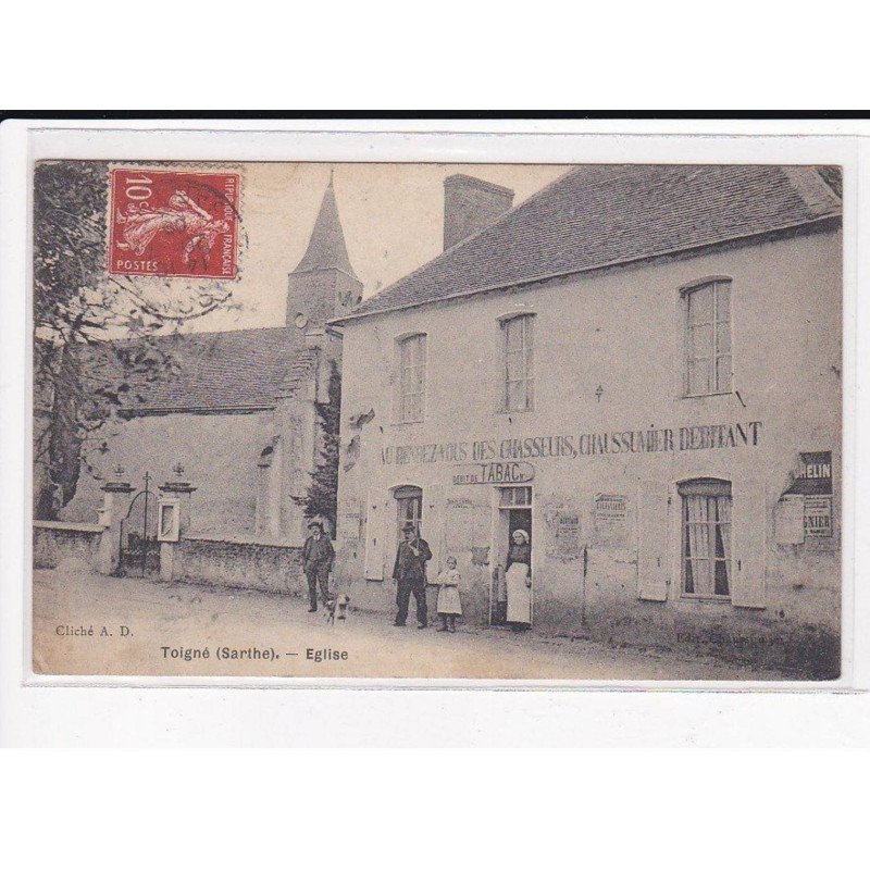 TOIGNE : Eglise, Au rendez-vous des Chasseurs - état