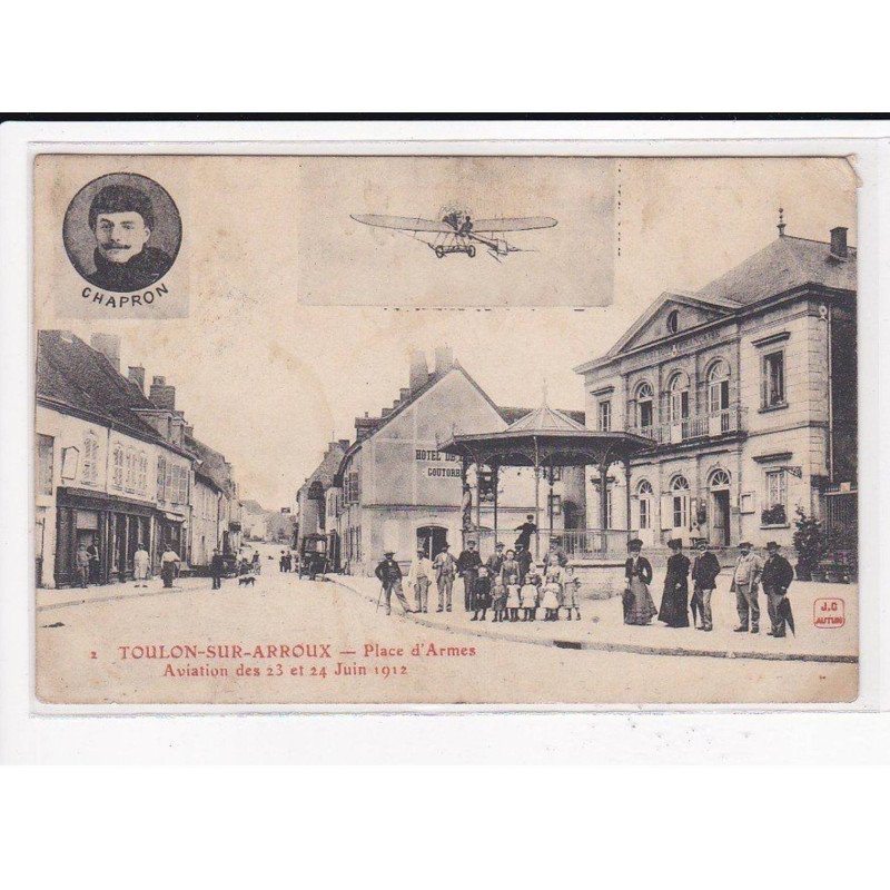 TOULON-sur-ARROUX : Place d'armes, Aviation des 23 et 24 Juins 1912 - état