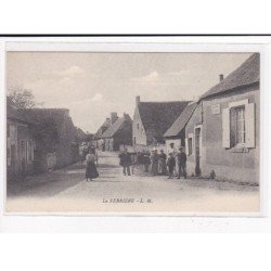 LA FERRIERE : L.M, une rue du village - très bon état
