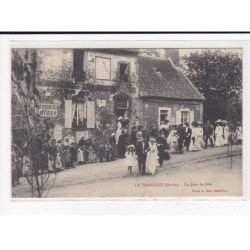 LE TRONCHET : Un jour de Fête - très bon état