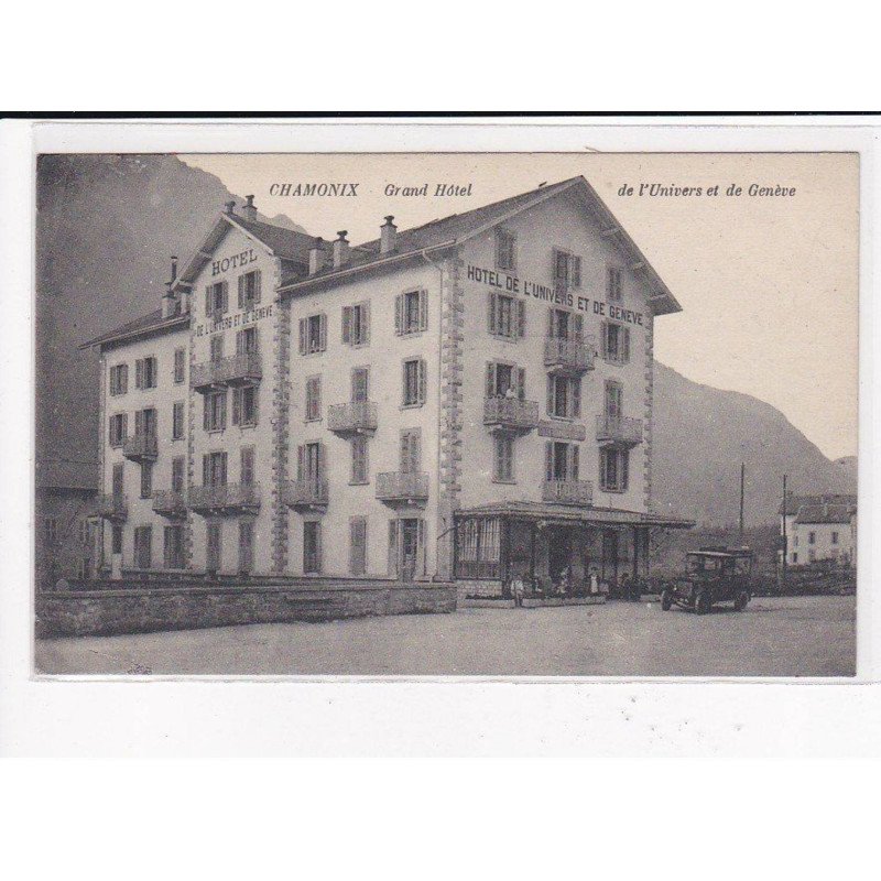 CHAMONIX-MONT-BLANC : Grand Hôtel de l'Univers et de Genève - très bon état
