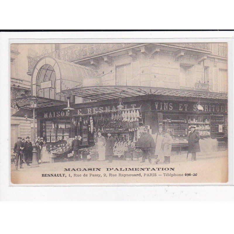 PARIS 16ème arrondissement : Magasin d'alimentation BESNAULT, 1 Rue de Passy, 2 Rue Raynouard - très bon état PARIS 16ème arrondissement : Magasin d'alimentation BESNAULT, 1 Rue de Passy, 2 Rue Raynouard - très bon état