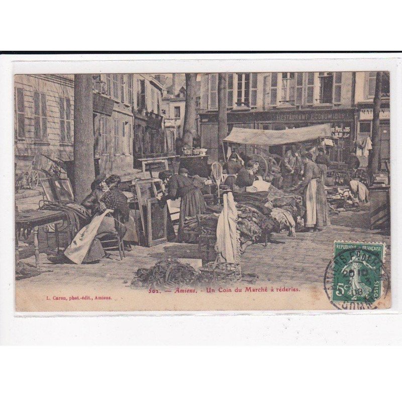 AMIENS : Un coin du Marché à Réderies - très bon état