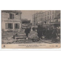 SAINT DENIS : explosion de St Denis, 4 mars 1916 - dans une rue voisine - très bon état