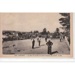 CRETEIL - Le jeu de boules du club bouliste de Créteil - très bon état