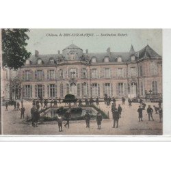 BRY SUR MARNE - Le château - institution Robert - très bon état