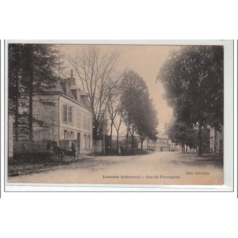 LAUNOIS : rue de Pierrepont - très bon état