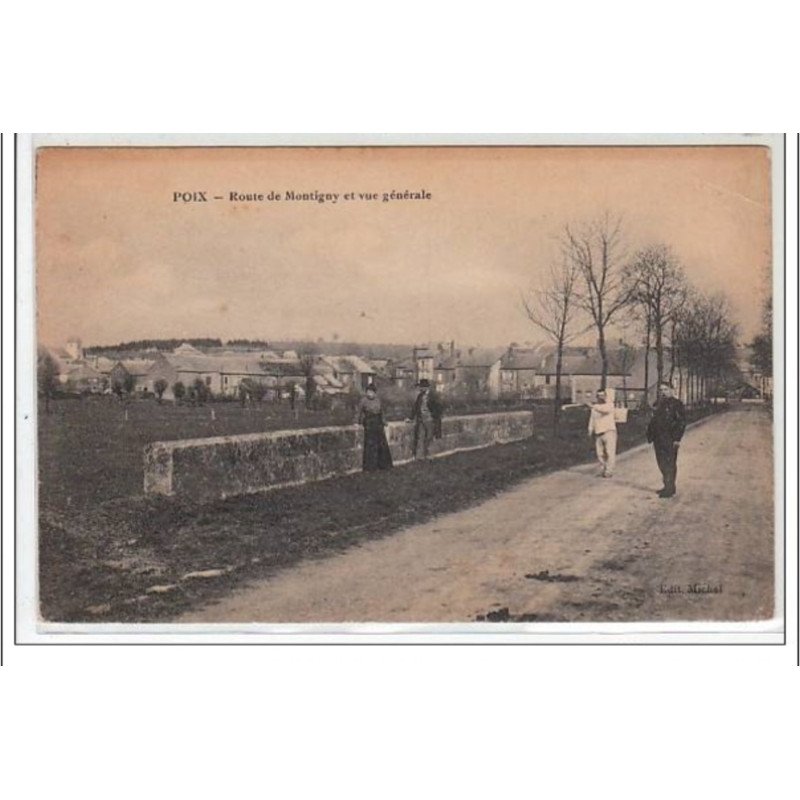 POIX : route de Montigny et vue générale - très bon état