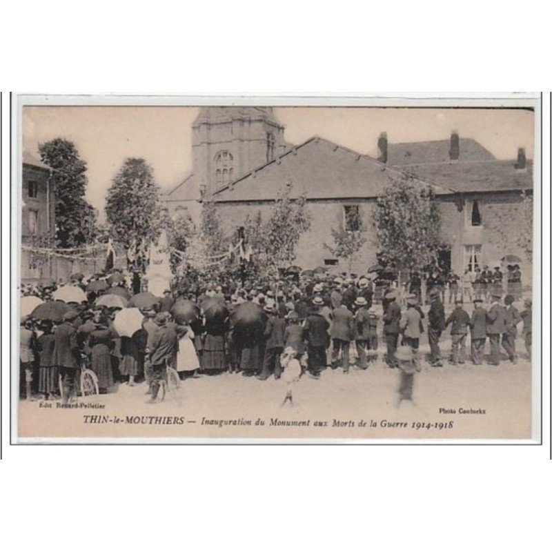 THIN LE MOUTIER : inauguration du monument aux morts de la guerre 1914-1918 - très bon état