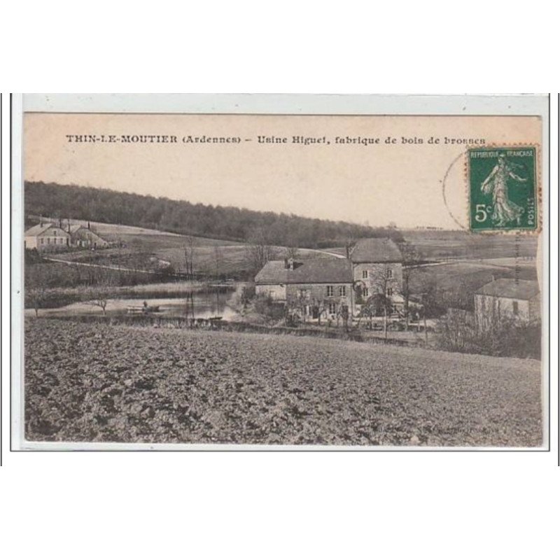 THIN LE MOUTIER : usine Higuet, fabrique de bois de brosses - très bon état
