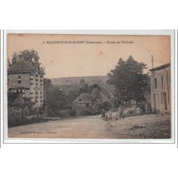 ROUVROY SUR AUDRY : route de l'Echelle - très bon état