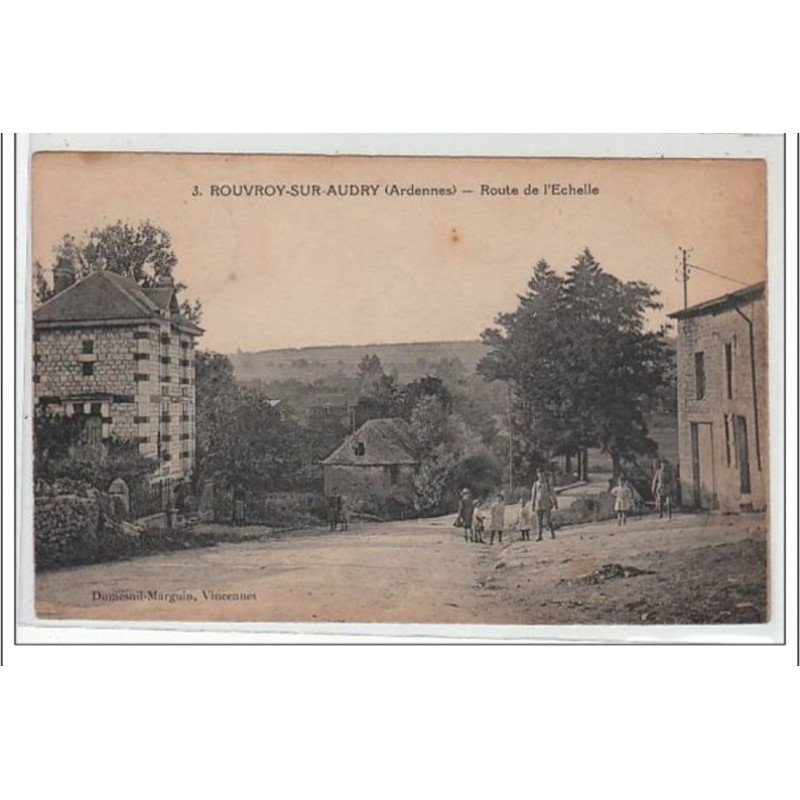 ROUVROY SUR AUDRY : route de l'Echelle - très bon état