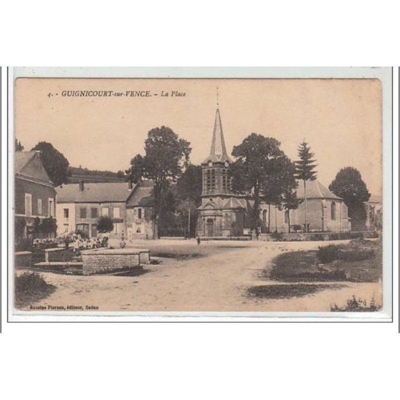 GUIGNICOURT SUR VENCE - la place - très bon état