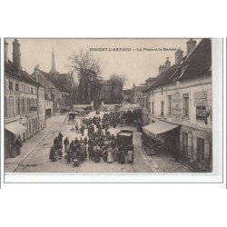 NOGENT L'ARTAUD - La place et le Marché - très bon état