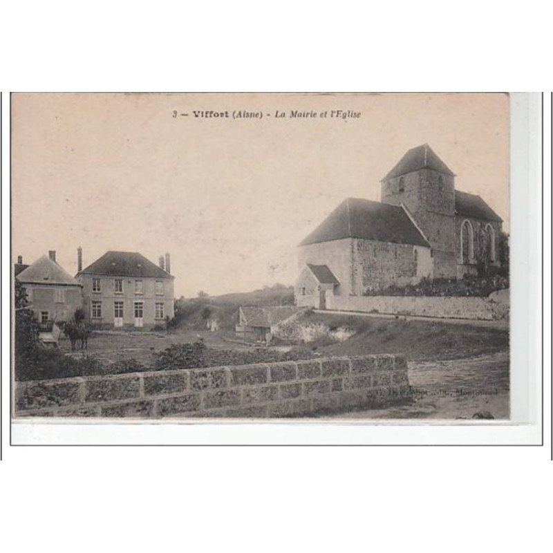 VIFFORT - La mairie et l'église - très bon état