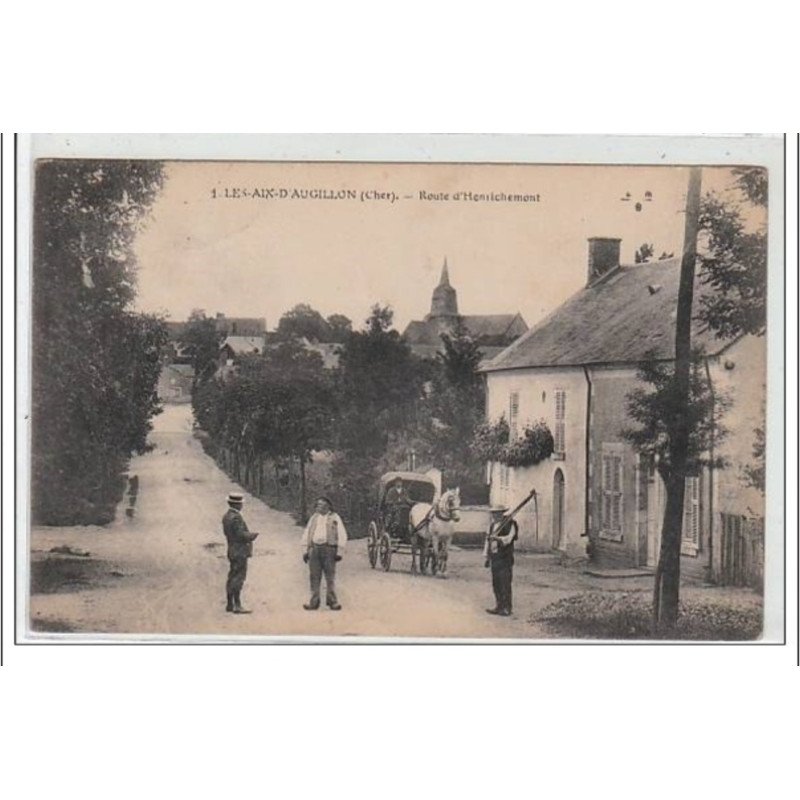 LES AIX D'AIGUILLON : route d'Henrichemont - très bon état