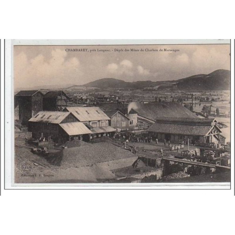 CHAMBARET pres Langeac : dépôt des mines de charbon de Marsanges - près Langeac - très bon état