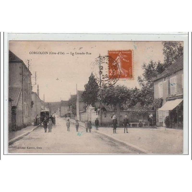 CORGOLOIN : la grande rue - très bon état