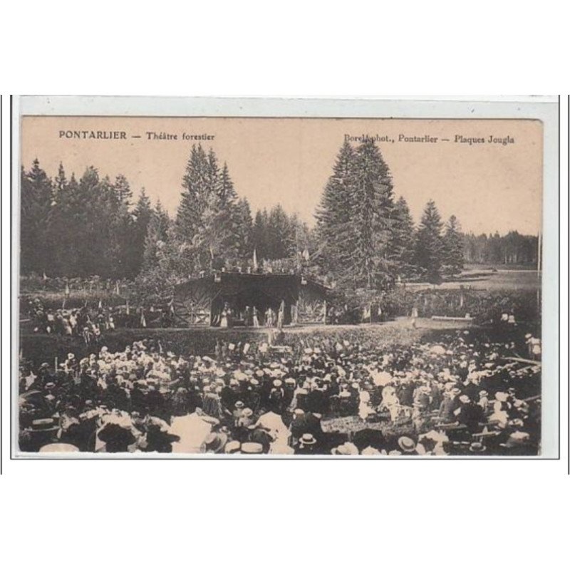 PONTARLIER : théâtre forestier - très bon état