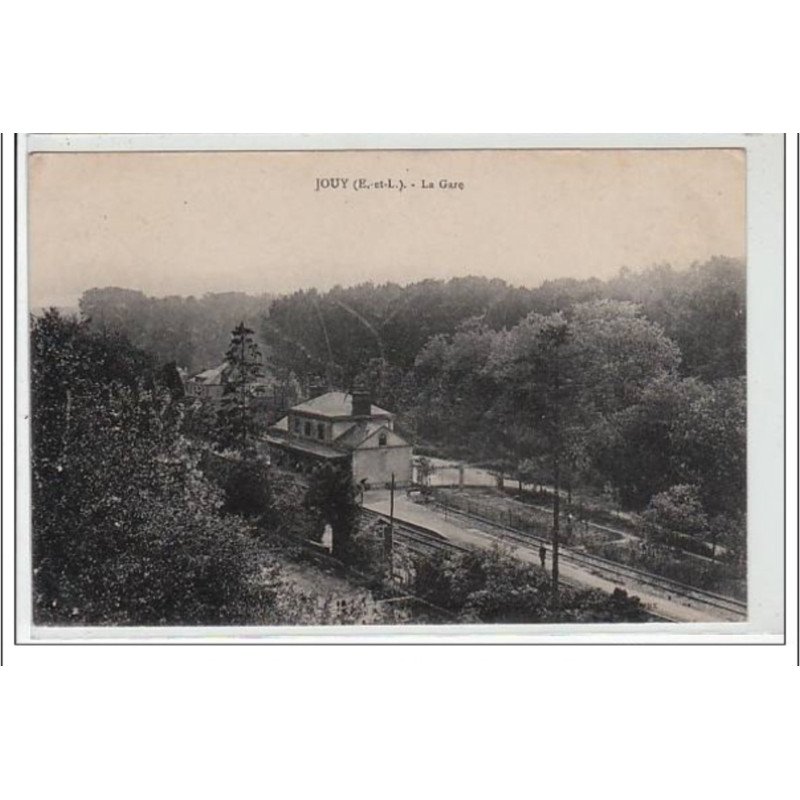 JOUY : la gare - très bon  état
