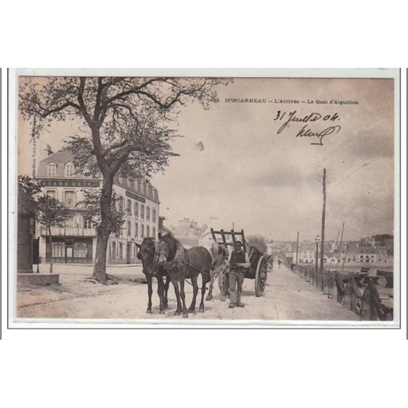 CONCARNEAU : l'arrivée - le quai d'Aiguillon - très bon état
