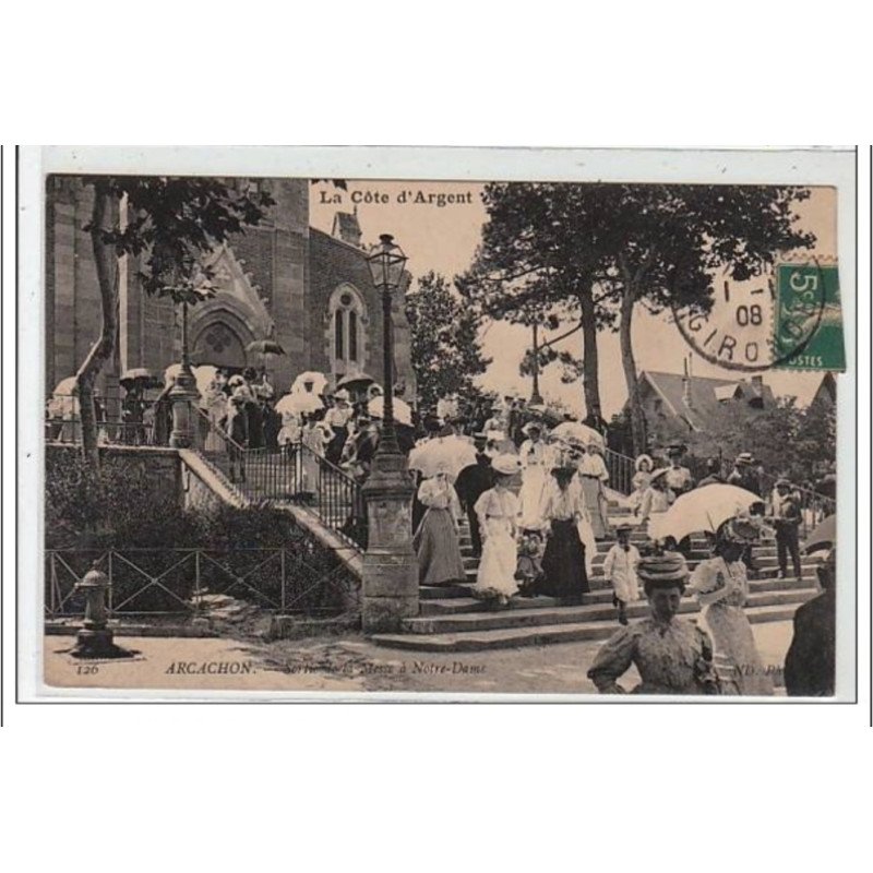 ARCACHON - Sortie de la Messe à Notre Dame - très bon état
