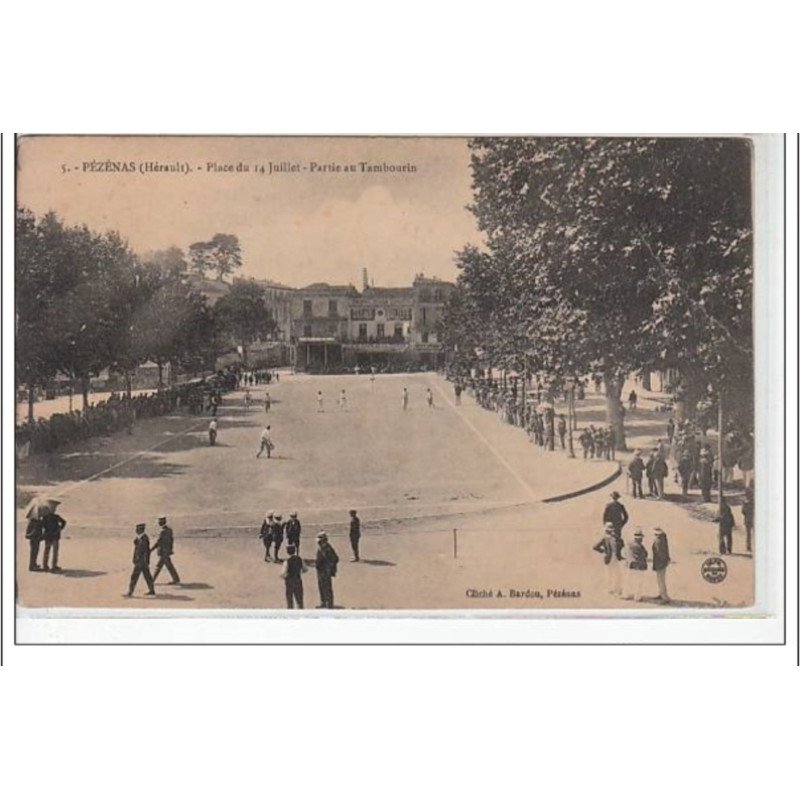 PEZENAS - Place du 14 Juillet - partie au tambourin - très bon état