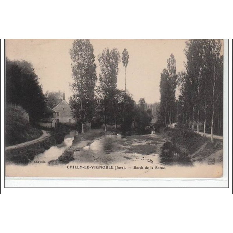 CHILLY LE VIGNOBLE - Bords de la Sorne - très bon état